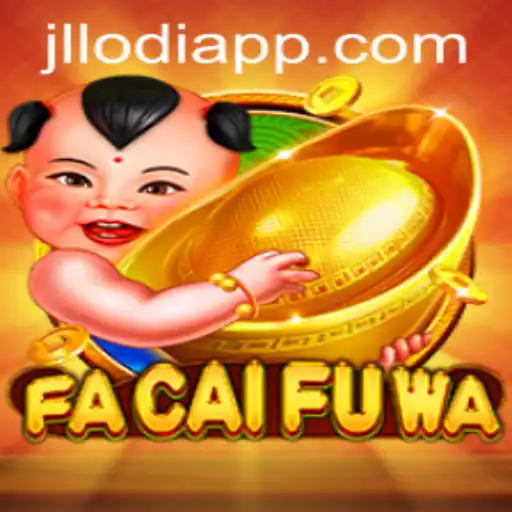 Exploring the Exciting World of FaCaiFuWa and the Role of JLLODI.COM